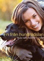 Fri från hundrädslan