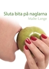 Sluta bita på naglarna