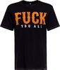 King Kerosin F*ck You All F*ckers,  t-shirt