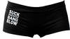 Oily Rag Clothing Suck Squeeze Bang Blow,  boxer short women